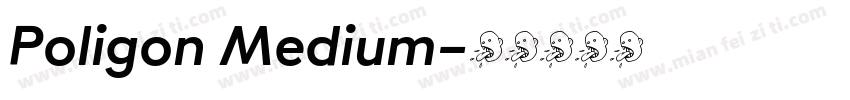 Poligon Medium字体转换